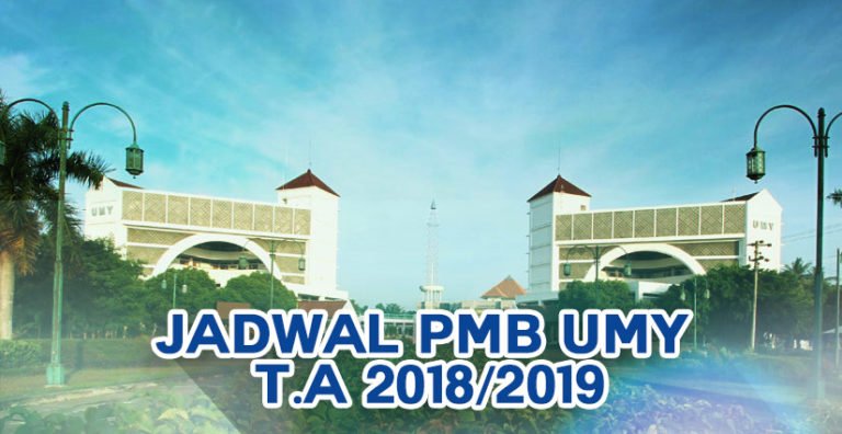 Ini Dia Jadwal PMB UMY T.A 2018/2019! Informasi