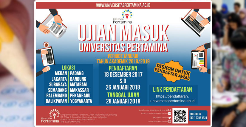 Keuntungan Ikut Pendaftaran UM Universitas Pertamina Periode Januari 2018!